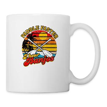 Paddle faster I hear banjos - River Camping - Mug - white - Right