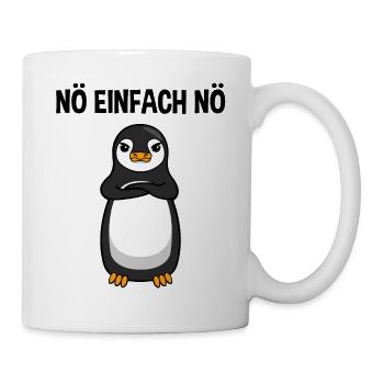 Pinguin Nö Einfach Nö Lustiger Spruch Geschenk - Tasse - Weiß - Rechts