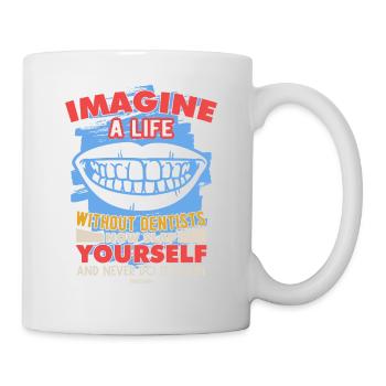 Imaginez une vie sans dentistes maintenant giflez-vous - Mug blanc - blanc - Droite
