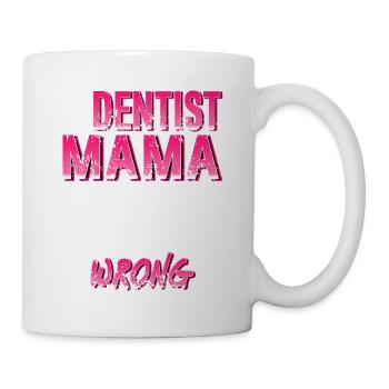 Je suis une maman dentiste pour gagner du temps T-Shirt drôle - Mug blanc - blanc - Droite