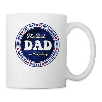 The Best Dad In The Galaxy The Man The Myth - Tasse - Weiß - Rechts
