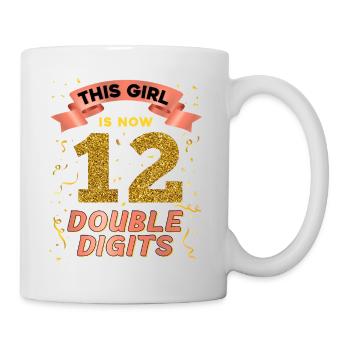 Dieses Mädchen Ist Jetzt 12 Double Digits 12. - Tasse - Weiß - Rechts