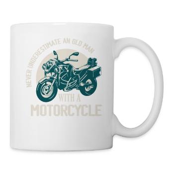 Never Underestimate An Old Man With A Motorcycle B - Tasse - Weiß - Rechts