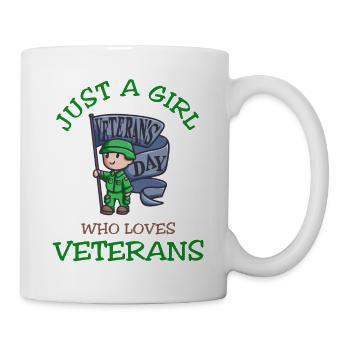 Just A Girl Who Loves Veterans Day - Tasse - Weiß - Rechts
