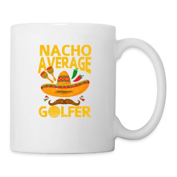 Nacho Durchschnittlicher Golfer Cinco De Mayo Lust - Tasse - Weiß - Rechts