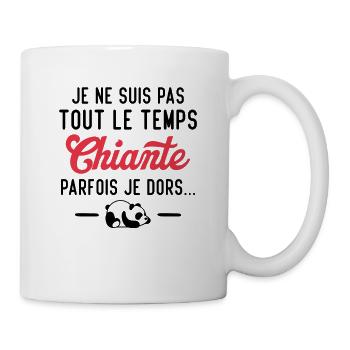 Je suis pas tout le temps chiante parfois je dors - Mug blanc - blanc - Droite