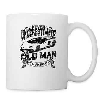 Unterschätze niemals einen alten Mann mit einem RC-Auto - - Tasse - Weiß - Rechts