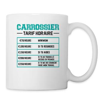 Le Tarif Horaire D'un Carrossier - Mug blanc - blanc - Droite