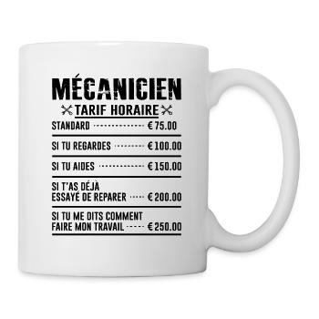 Le Tarif Horaire D'un Mécanicien - Mug blanc - blanc - Droite