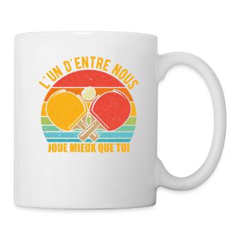 L'un D'entre Nous Joue Mieux Que Toi - Mug blanc - blanc - Droite
