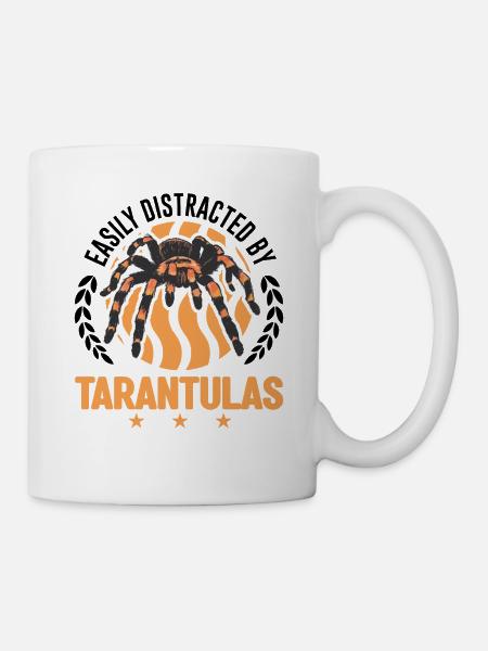 Easily distracted by Tarantulas Tarantel - Tasse - Weiß