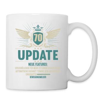 Update neue features 70 Jahre alt 70. Geburtstag - Tasse - Weiß - Rechts