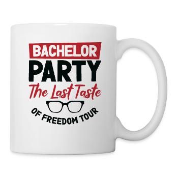Bachelor Liquor Freedom Tour Bachelor Party - Tasse - Weiß - Rechts