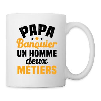 Papa Banquier un homme deux métiers - Mug blanc - blanc - Droite
