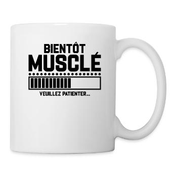 Bientôt Musclé Veuillez Patienter - Mug blanc - blanc - Droite