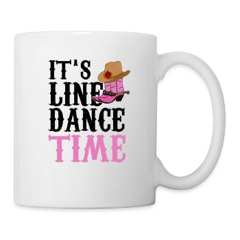 It‘s Line Dance Time Line Dancing Country Musik - Tasse - Weiß - Rechts