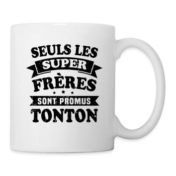 Seuls les super frères sont promus tonton - Mug blanc - blanc - Droite