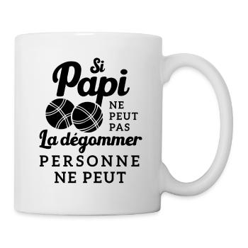 Si Papi Ne Peut Pas La Dégommer Personne Ne Peut - Mug blanc - blanc - Droite