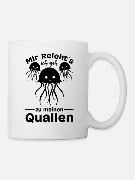 Mir Reicht's Ich Geh Zu Meinen Quallen - Tasse - Weiß