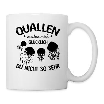 Quallen machen mich glücklich du nicht so sehr I - Tasse - Weiß - Rechts