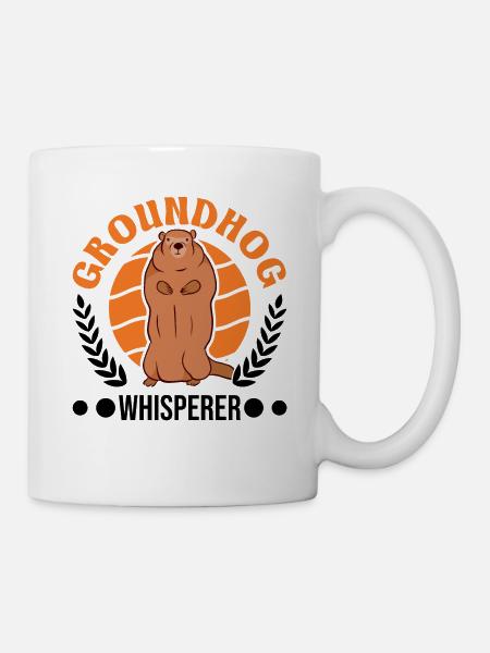 Murmeltier Flüsterer Groundhog Whisperer - Tasse - Weiß