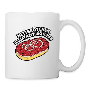Mettbrötchen digga Mettbrötchen Metzger - Tasse - Weiß - Rechts