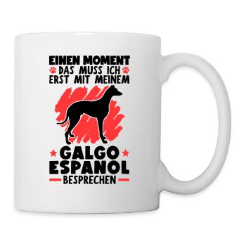 Mit meinem Galgo Espanol besprechen Windhund - Tasse - Weiß - Rechts
