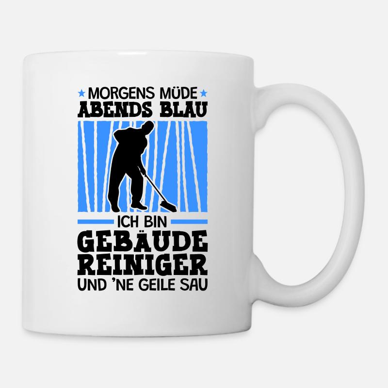 Ich bin ein Gebäudereiniger Fensterputzer - Tasse - Weiß