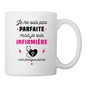 Je ne suis pas parfaite mais je suis infirmière - Mug blanc - blanc - Droite