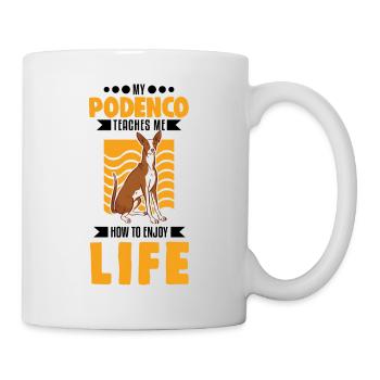 My Podenco teaches me how to enjoy life - Mug - white - Right