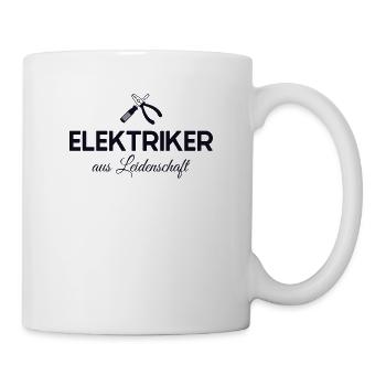 Elektriker aus Leidenschaft Elektroinstallateur - Tasse - Weiß - Rechts