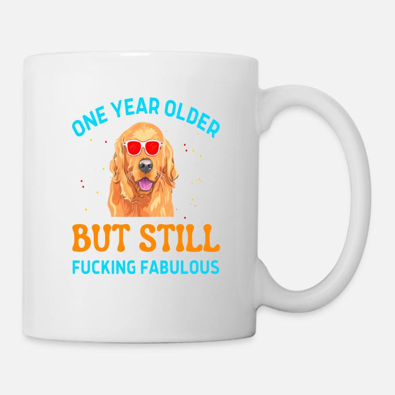 un an de plus mais toujours putain de fabuleux - Mug blanc - blanc