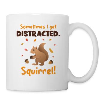 Sometimes I Get Distracted Squirrel Japanese Fox - Mug - white - Right