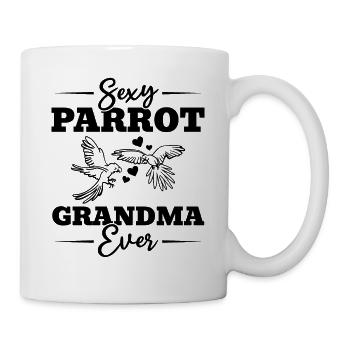 Sexy Papagei Oma Ever Papageienvogel Oma - Tasse - Weiß - Rechts