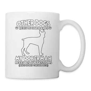 Lustige Gehorsamkeit Dobermann Hundetraining Hunde - Tasse - Weiß - Rechts