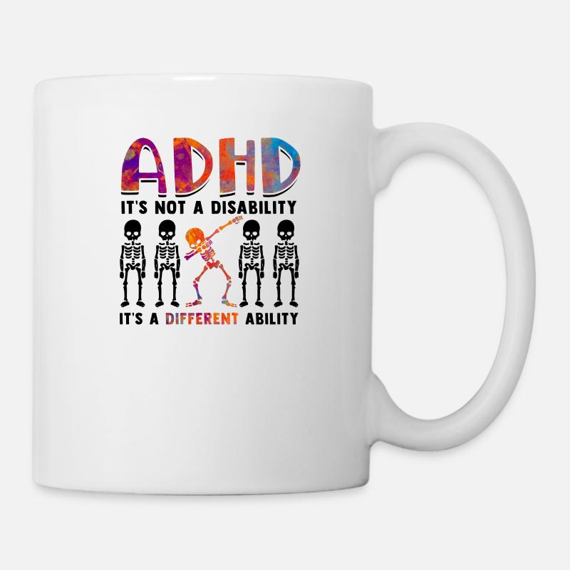 ADHS ist keine Behinderung, es ist anders - ADHS - Tasse - Weiß