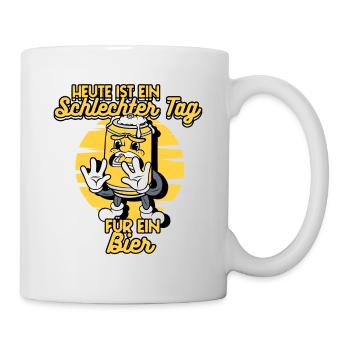 Es Ist Ein Schlechter Tag Für Ein Bier Lustiger - Tasse - Weiß - Rechts