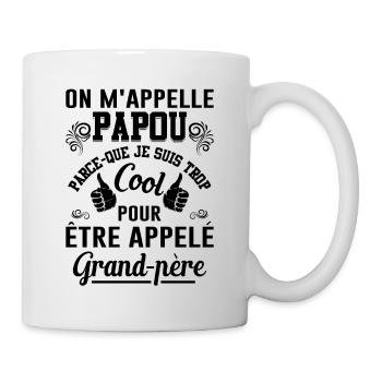 On M'appelle Papou Fête Des Pères Anniversaire Dad - Mug blanc - blanc - Droite
