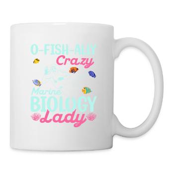 O-Fish-Ally Crazy Marine Biology Lady Biologist S - Mug - white - Right