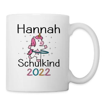 Einschulung 2022 Hannah Einhorn Erstklässler 2022 - Tasse - Weiß - Rechts
