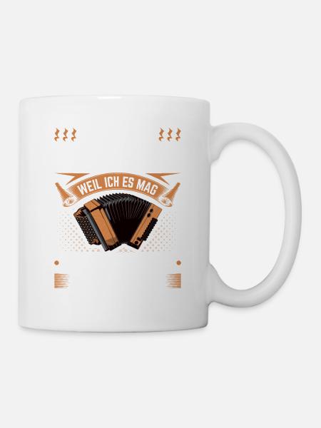 Steirische Harmonika Weil Ich Es Mag, Quetschn - Tasse - Weiß