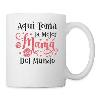 Die Beste Mutter Der Welt Spanisches Zitat Mutter - Tasse - Weiß - Rechts