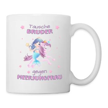 Tausche Bruder gegen Meerjungfrau mit Einhorn - Tasse - Weiß - Rechts