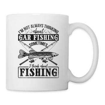 Garfishing - I don't always think of Garfishing - Mug - white - Right