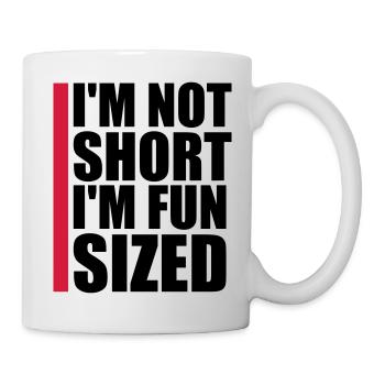 Not short fun sized - Mug - white - Right