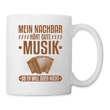 Steirische Harmonika Nachbar Hört Gute Musik, - Tasse - Weiß - Rechts
