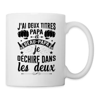 J'ai Deux Titres Papa Et Beau-papa Fête Des Pères - Mug blanc - blanc - Droite
