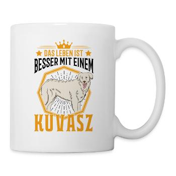 Das Leben ist besser mit einem Kuvasz - Tasse - Weiß - Rechts