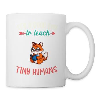 Good Day To Teach Tiny Humans Elementary Teacher - Mug - white - Right