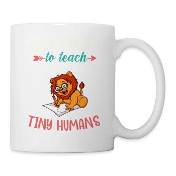 Good Day To Teach Tiny Humans Elementary Teacher - Mug - white - Right